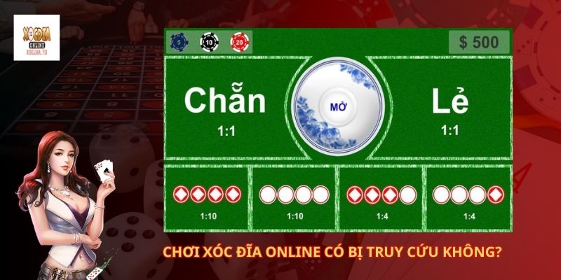 Chơi xóc đĩa online có bị truy cứu không? 1 Chơi xóc đĩa online có bị truy cứu không?