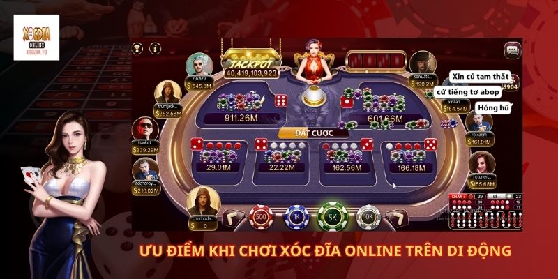 XocdiaTo bày mẹo chơi xóc đĩa trên điện thoại 2 Ưu điểm khi chơi xóc đĩa online trên di động