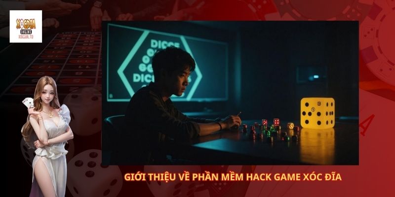 Phần mềm hack game xóc đĩa có thật sự hiệu quả? 1 Giới thiệu về phần mềm hack game xóc đĩa