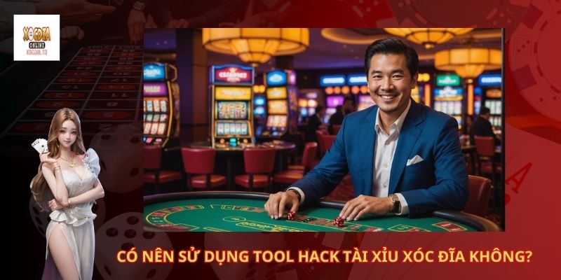Tool hack tài xỉu xóc đĩa có giúp dễ thắng nhà cái hơn không? 3 Có nên sử dụng tool hack tài xỉu